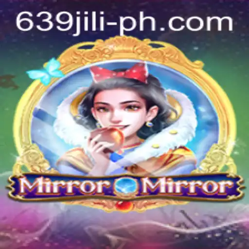 Exploring MirrorMirror: A Captivating Journey with 639 JILI